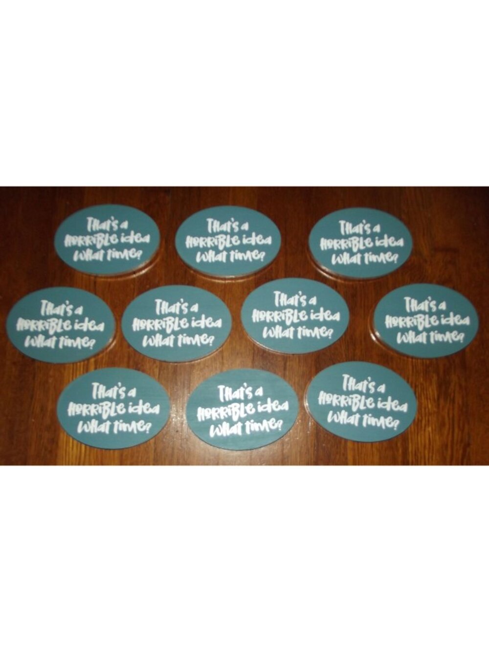 That's a horrible idea what time? (LOT OF 10) tabletop plaque or sign easel 7"x5
